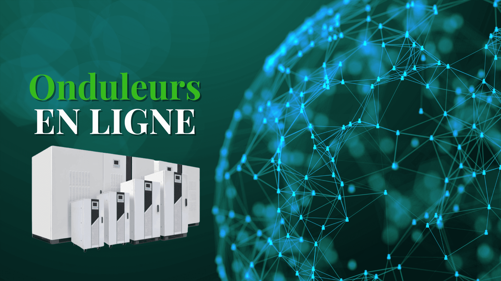 ONDULEURS EN LIGNE